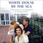 White House by the Sea: A Century of the Kennedys at Hyannis Port cover