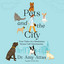 Pets and the City: True Tales of a Manhattan House Call Veterinarian (Unabridged) cover