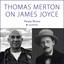 Thomas Merton on James Joyce cover
