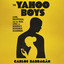The Yahoo Boys: Love, Deception, and the Real Lives of Nigeria's Romance Scammers cover