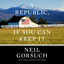 A Republic, If You Can Keep It (Unabridged) cover