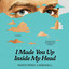 I Made You Up Inside My Head cover
