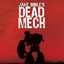 Dead Mech: A Military Sci-Fi Action Adventure with Mechs in a Zombie Apocalypse cover
