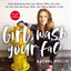 Girl, Wash Your Face: Stop Believing the Lies About Who You Are so You Can Become Who You Were Meant to Be (Girl, Wash Your Face Series) cover
