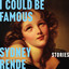 I Could Be Famous: Stories cover
