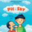 Pie in the Sky (Unabridged) cover