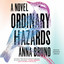 Ordinary Hazards (Unabridged) cover