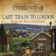Last Train to London - Cherringham - A Cosy Crime Series: Mystery Shorts 5 (Unabridged) cover