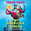 This American Woman: A One-in-a-Billion Memoir cover