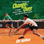 Changeover: A Young Rivalry and a New Era of Men's Tennis cover
