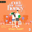 Run for Your Honey: Blum's Bees, Book 3 (Unabridged) cover