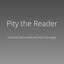 Pity the Reader : On Writing With Style cover