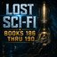 Lost Sci-Fi Books 186 thru 190: Five Classic Science Fiction Tales of Machine Rule, Nuclear Nightmare and Deadly Discoveries cover