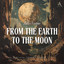 From the Earth to the Moon - Audiobook cover