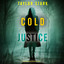 Cold Justice (A Carly Phoenix FBI Suspense Thriller—Book 1): Digitally narrated using a synthesized voice cover