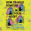 How to Hold Someone In Your Heart (Lost Souls, #2) cover