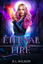 Eternal Fire: A New Adult Urban Fantasy Series cover