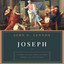 Joseph: A Story of Love, Hate, Slavery, Power, and Forgiveness cover