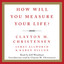 How Will You Measure Your Life? cover