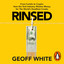 Rinsed: From Cartels to Crypto: How the Tech Industry Washes Money for the World's Deadliest Crooks cover