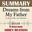 Summary of Dreams from My Father: A Story of Race and Inheritance by Barack Obama cover