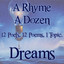 A Rhyme A Dozen ― Dreams: 12 Poets, 12 Poems, 1 Topic cover