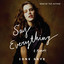 Say Everything (Unabridged) cover