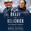 Brady vs. Belichick: The Dynasty Debate cover