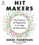 Hit Makers: The Science of Popularity in an Age of Distraction (Unabridged) cover