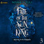 Fate of the Sun King: Artefacts of Ouranos, Book 3 (Unabridged) cover