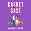 Casket Case cover