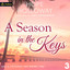 A Season in the Keys: Coconut Key, Book 3 (Unabridged) cover