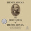 The Education of Henry Adams : An Autobiography cover