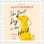 The Best Dog in the World: Essays on Love cover