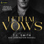 Lethal Vows: A Lethal Vows Standalone (Unabridged) cover