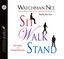 Sit Walk Stand : The Process of Christian Maturity cover