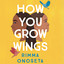 How You Grow Wings cover