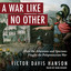 A War Like No Other : How the Athenians and Spartans Fought the Peloponnesian War cover