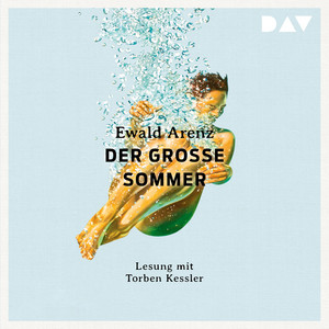 Der große Sommer: Der große Sommer