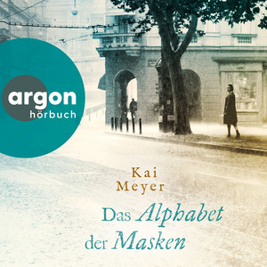 Das Alphabet der Masken - Die Geheimnisse des Graphischen Viertels, Band 5 (Ungekürzte Lesung) Audiobook
