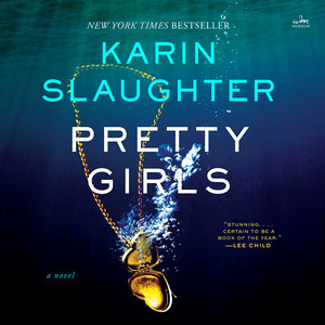 Pretty Girls: A Novel - A Psychological Thriller Novel Exploring Secrets and Lies Among Sisters