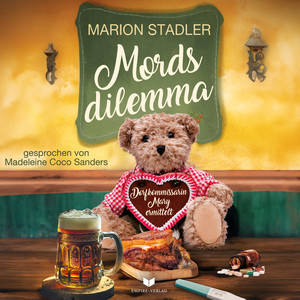 Mordsdilemma: Dorfkommissarin Mary ermittelt 1