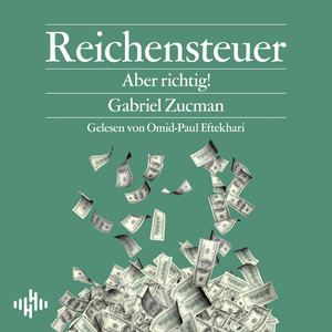 Reichensteuer: Aber richtig! | Warum Milliardäre zu wenig Steuern zahlen und wie wir das ändern
