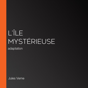 L'Île mystérieuse: adaptation