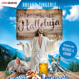 Mörderisches Halleluja: Fackenreuth-Krimis 1 Hörbuch kostenlos