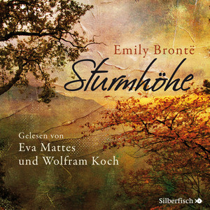 Sturmhöhe: Wuthering Heights | Die leidenschaftliche Liebesgeschichte von Catherine und Heathcliff - voller dunkler Romantik, Sehnsucht und zerstörerischer Leidenschaft