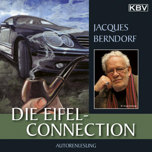 Die Eifel-Connection: Ein Siggi-Baumeister-Krimi
