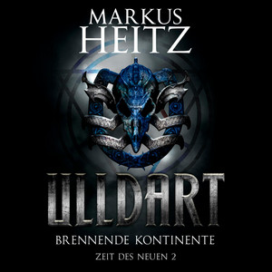Brennende Kontinente (Ulldart 8): Zeit des Neuen 2