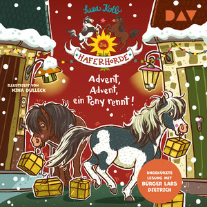 Die Haferhorde – Teil 16: Advent, Advent, ein Pony rennt!