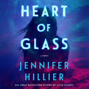 Heart of Glass: A Novel Audiobook